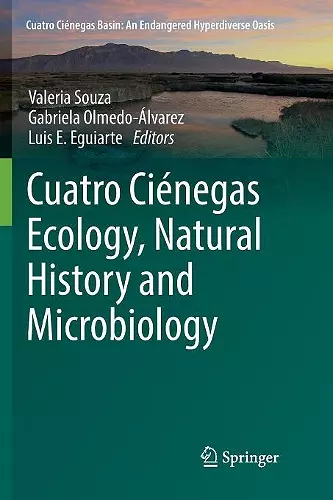 Cuatro Ciénegas Ecology, Natural History and Microbiology cover