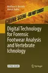 Digital Technology for Forensic Footwear Analysis and Vertebrate Ichnology cover