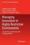 Managing Innovation in Highly Restrictive Environments cover