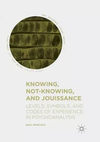 Knowing, Not-Knowing, and Jouissance cover