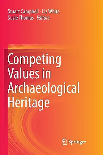 Competing Values in Archaeological Heritage cover