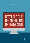 Netflix and the Re-invention of Television cover