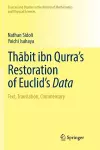 Thābit ibn Qurra’s Restoration of Euclid’s Data cover