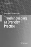 Translanguaging as Everyday Practice cover