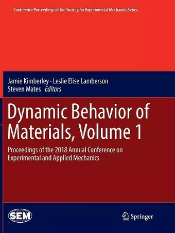 Dynamic Behavior of Materials, Volume 1 cover