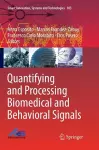 Quantifying and Processing Biomedical and Behavioral Signals cover