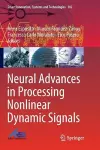 Neural Advances in Processing Nonlinear Dynamic Signals cover