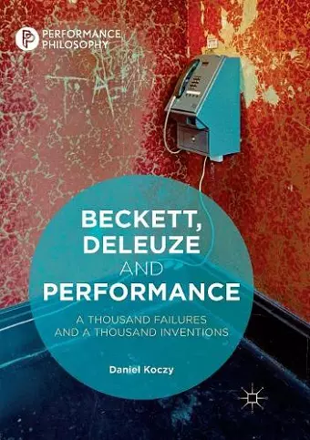 Beckett, Deleuze and Performance cover