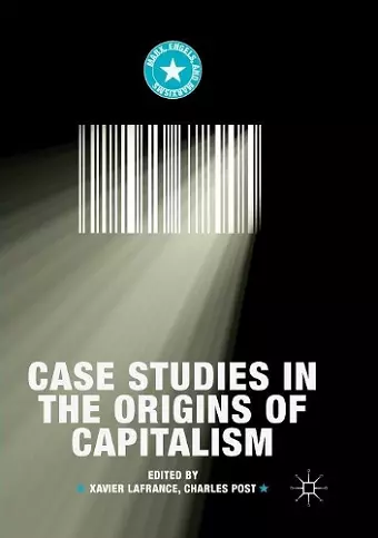 Case Studies in the Origins of Capitalism cover