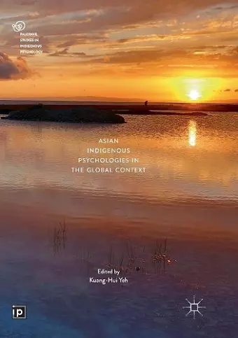 Asian Indigenous Psychologies in the Global Context cover