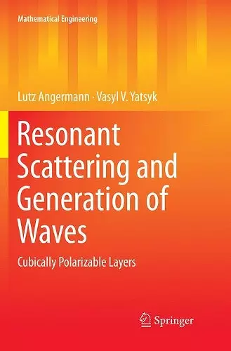 Resonant Scattering and Generation of Waves cover