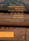 From Itinerant Trade to Moneylending in the Era of Financial Inclusion cover
