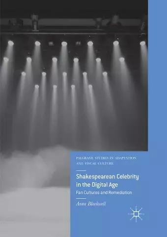 Shakespearean Celebrity in the Digital Age cover