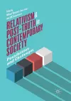 Relativism and Post-Truth in Contemporary Society cover