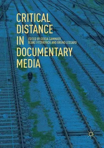 Critical Distance in Documentary Media cover