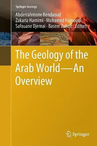 The Geology of the Arab World---An Overview cover