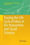 Tracing the Life Cycle of Ideas in the Humanities and Social Sciences cover