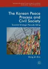 The Korean Peace Process and Civil Society cover