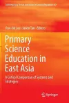 Primary Science Education in East Asia cover