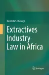 Extractives Industry Law in Africa cover