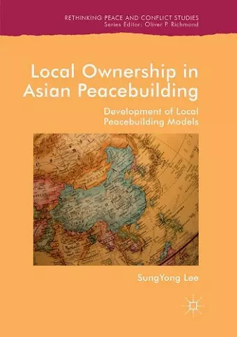 Local Ownership in Asian Peacebuilding cover