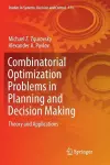 Combinatorial Optimization Problems in Planning and Decision Making cover