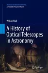 A History of Optical Telescopes in Astronomy cover