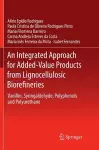 An Integrated Approach for Added-Value Products from Lignocellulosic Biorefineries cover