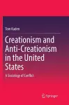 Creationism and Anti-Creationism in the United States cover