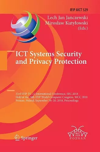 ICT Systems Security and Privacy Protection cover