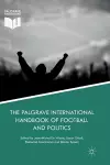 The Palgrave International Handbook of Football and Politics cover