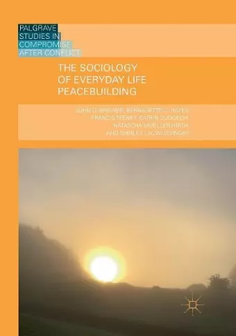 The Sociology of Everyday Life Peacebuilding cover