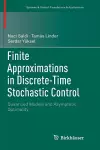 Finite Approximations in Discrete-Time Stochastic Control cover