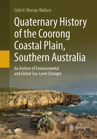 Quaternary History of the Coorong Coastal Plain, Southern Australia cover