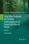 Step Wise Protocols for Somatic Embryogenesis of Important Woody Plants cover