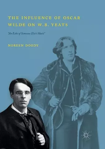 The Influence of Oscar Wilde on W.B. Yeats cover