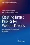 Creating Target Publics for Welfare Policies cover