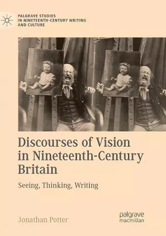 Discourses of Vision in Nineteenth-Century Britain cover