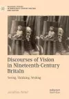 Discourses of Vision in Nineteenth-Century Britain cover