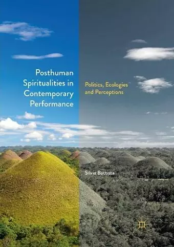 Posthuman Spiritualities in Contemporary Performance cover