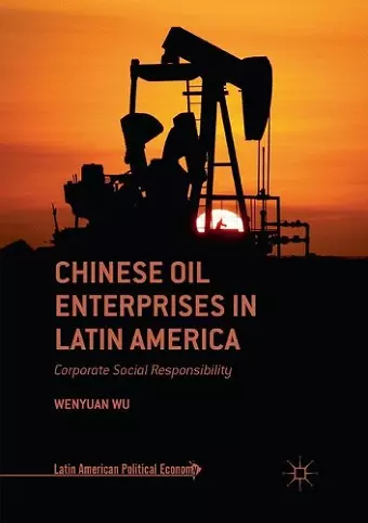 Chinese Oil Enterprises in Latin America cover