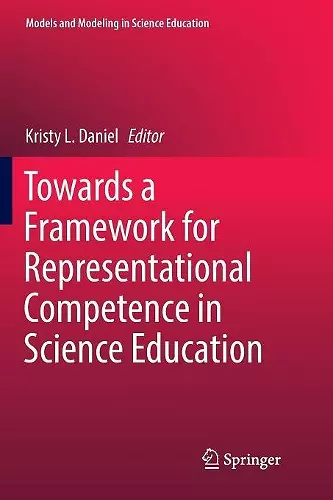 Towards a Framework for Representational Competence in Science Education cover