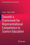 Towards a Framework for Representational Competence in Science Education cover