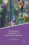 The Palgrave Handbook of Bottom-Up Urbanism cover