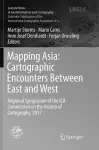 Mapping Asia: Cartographic Encounters Between East and West cover