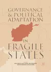 Governance and Political Adaptation in Fragile States cover