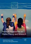 Feminist Approaches to Media Theory and Research cover