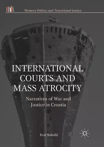 International Courts and Mass Atrocity cover