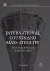 International Courts and Mass Atrocity cover