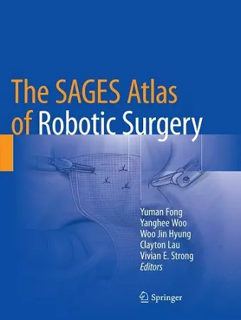 The SAGES Atlas of Robotic Surgery cover